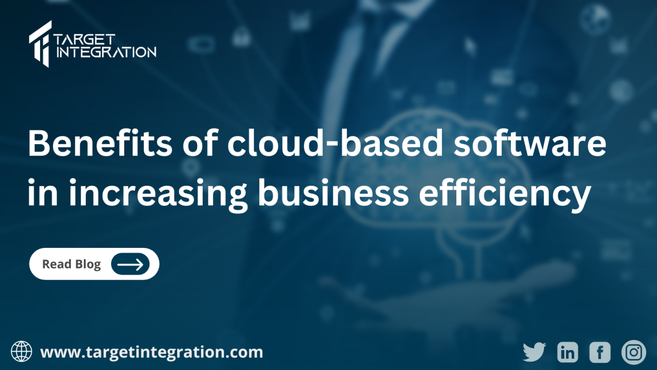 Advantages of cloud-based software for businesses What Are The Benefits Of Using Cloud Based Software Solutions