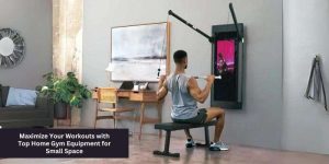 Affordable Fitness Equipment For Small Spaces