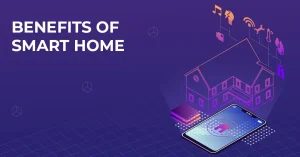 What Are The Advantages Of Smart Home Devices