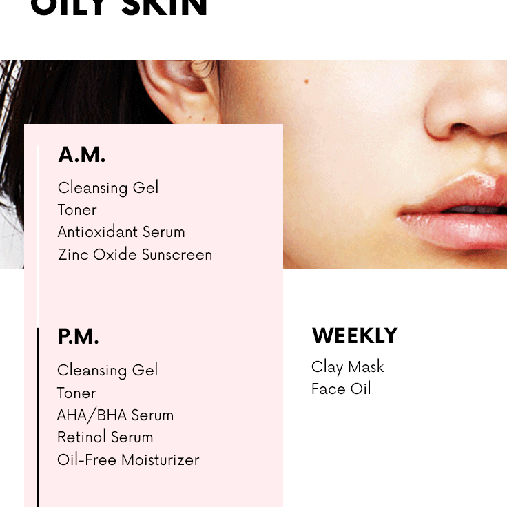 Daily Skincare Routines for Every Skin Type How To Create A Daily Skincare Routine For Oily Skin