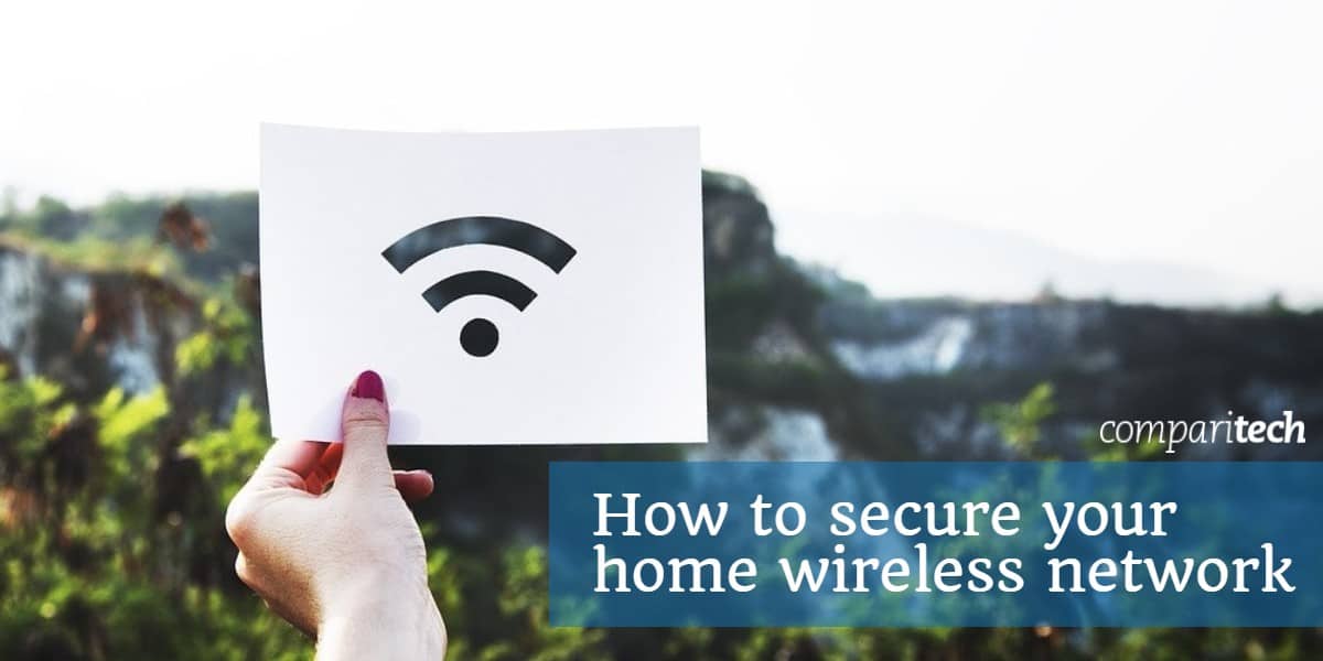 How To Enhance Your Wi-Fi Network Security At Home